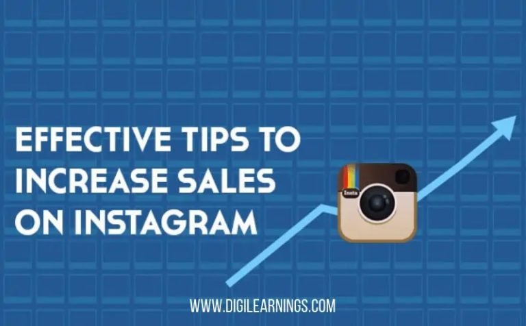 5 Tips to Increase Sales on Instagram - Digilearnings