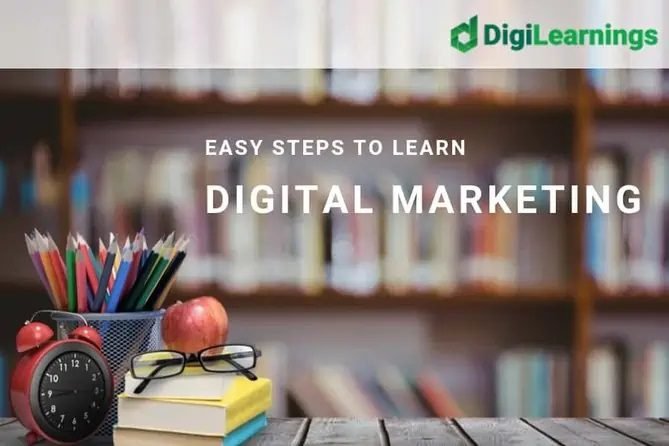 Easy step to learn digital marketing